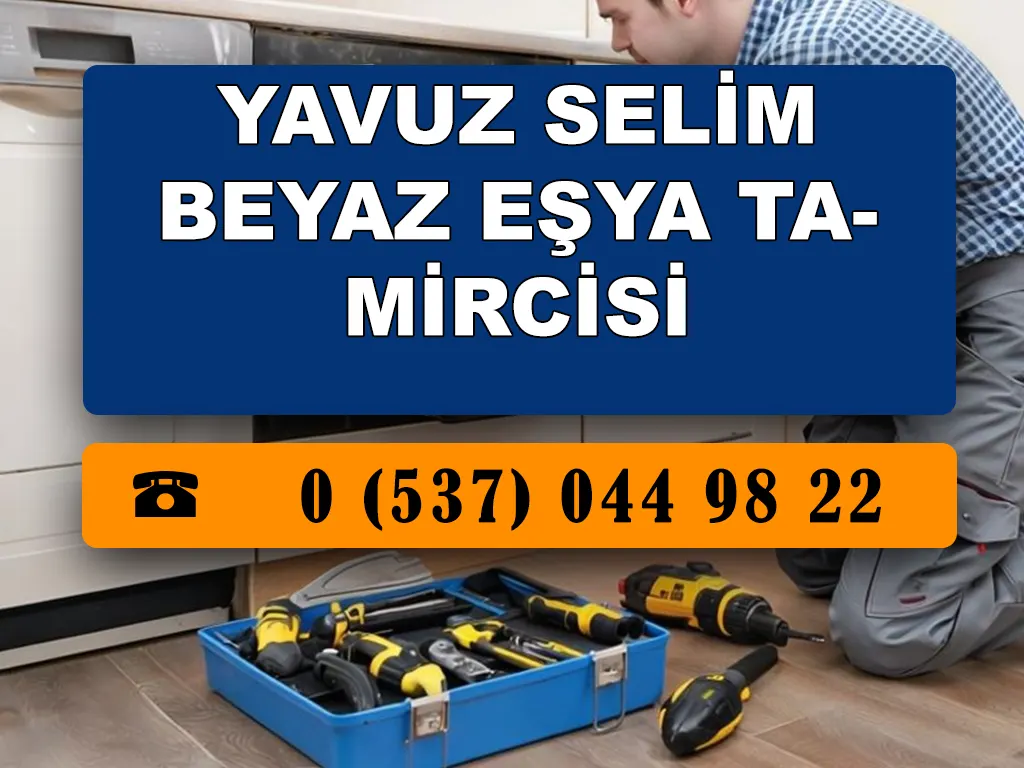 Yavuz Selim Beyaz Eşya Tamircisi 