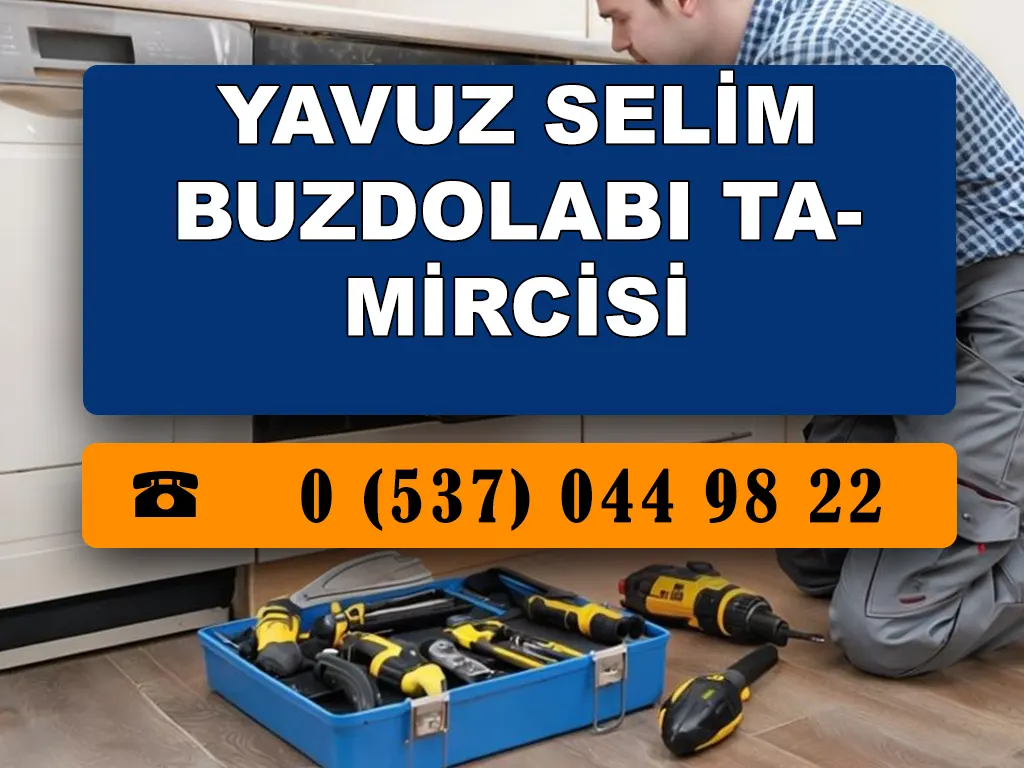 Yavuz Selim Buzdolabı Tamircisi 