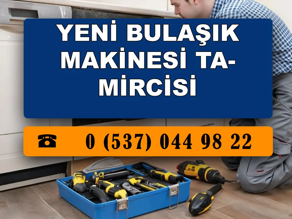 Yeni Bulaşık Makinesi Tamircisi 