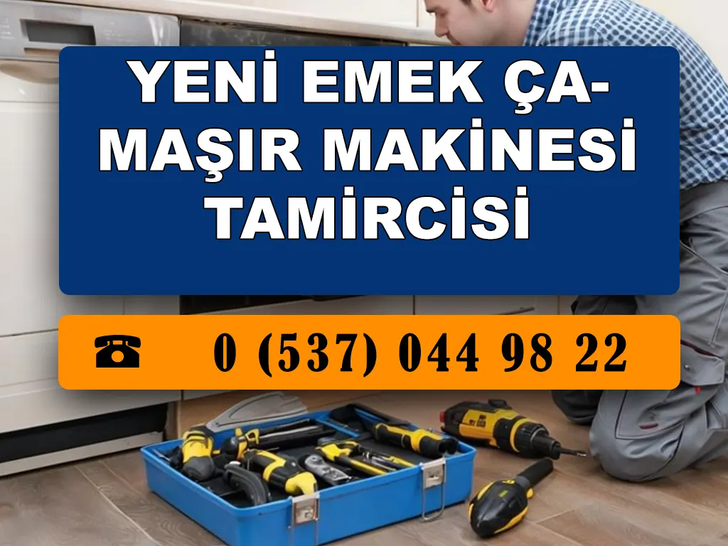 Yeni Emek Çamaşır Makinesi Tamircisi 