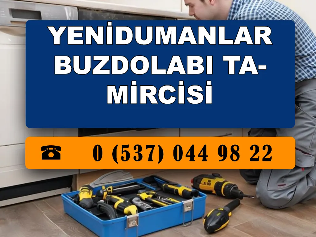 Yenidumanlar Buzdolabı Tamircisi 