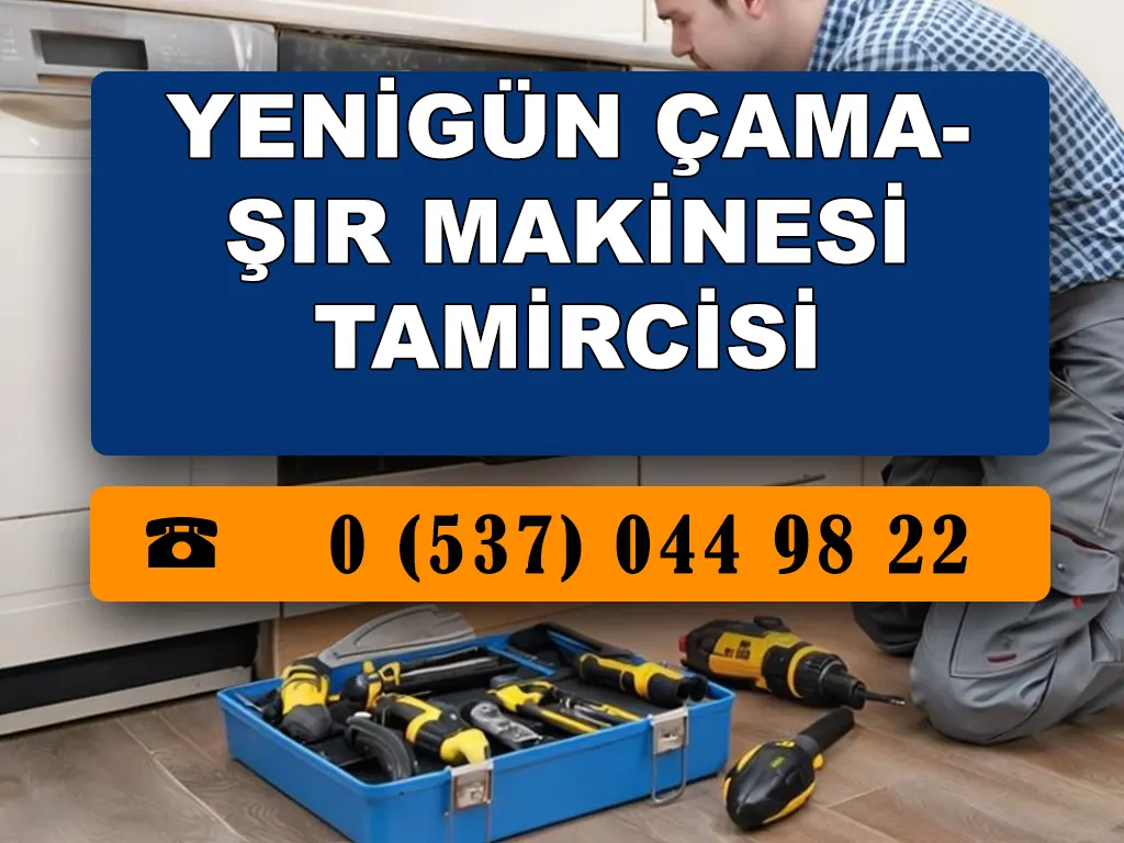 Yenigün Çamaşır Makinesi Tamircisi 