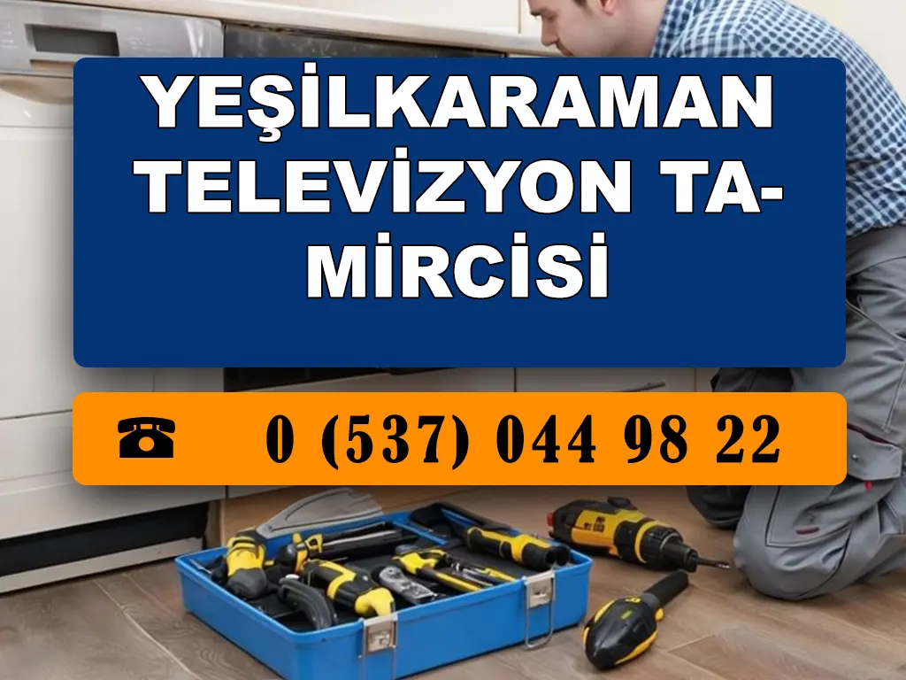 Yeşilkaraman Televizyon Tamircisi 