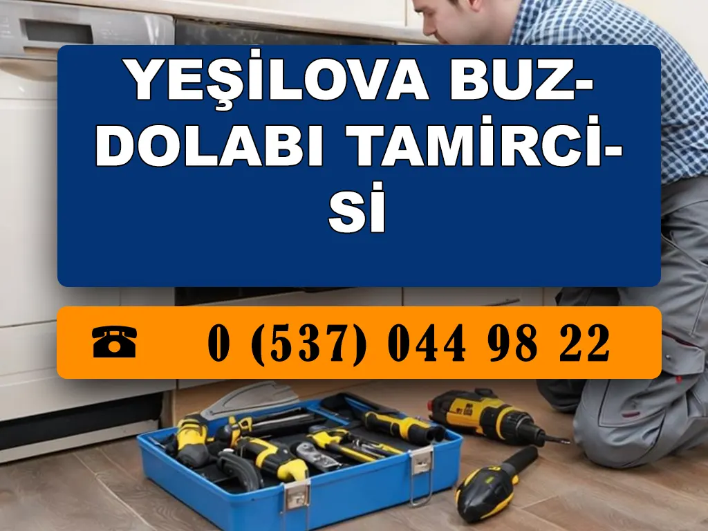 Yeşilova Buzdolabı Tamircisi 