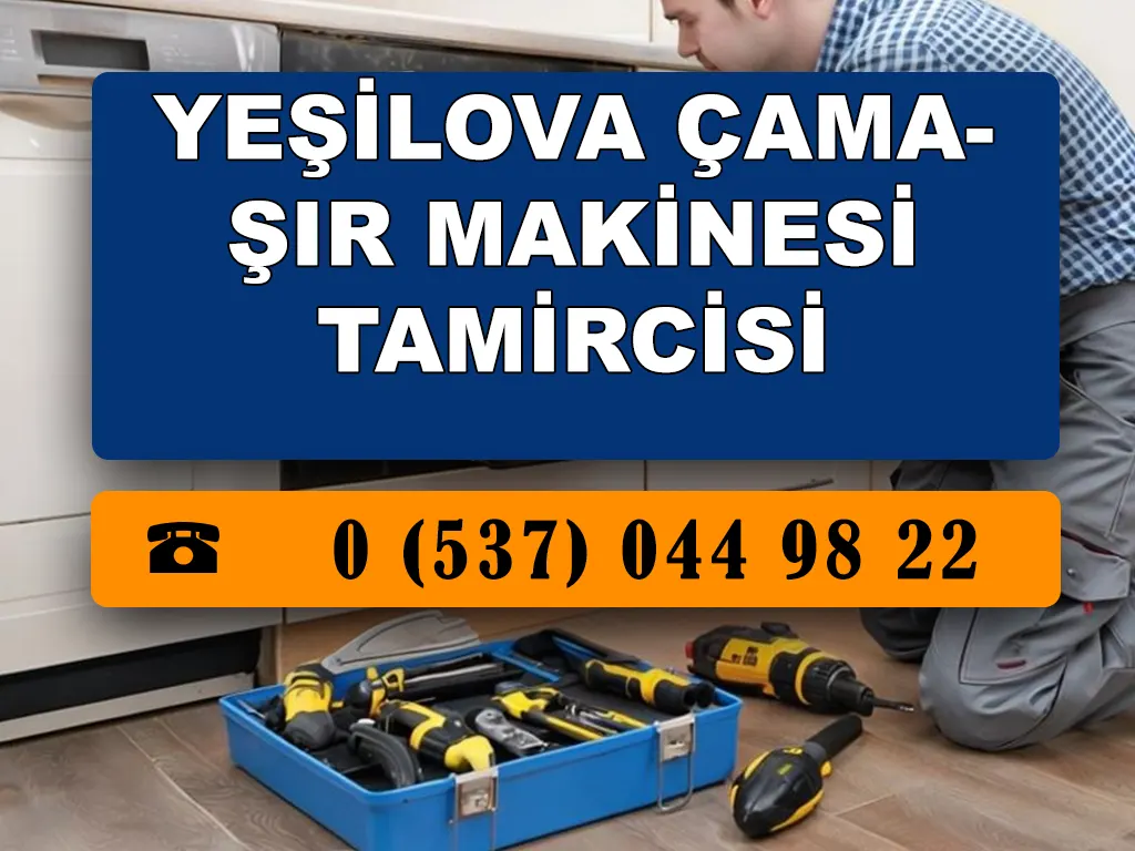 Yeşilova Çamaşır Makinesi Tamircisi 