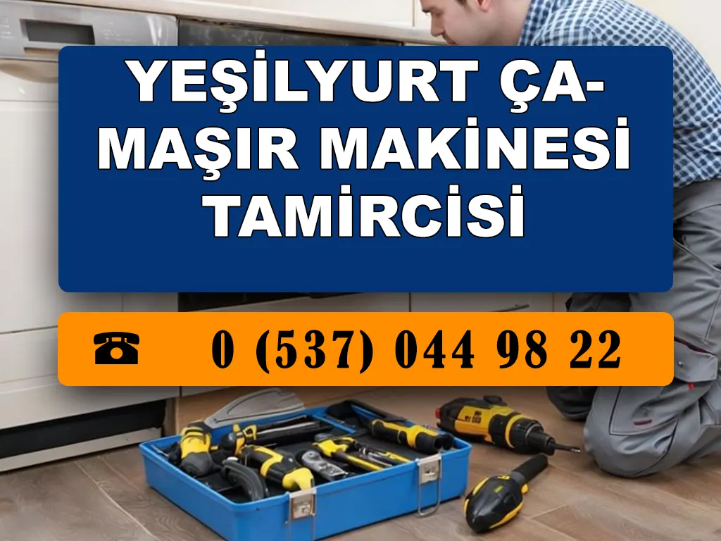Yeşilyurt Çamaşır Makinesi Tamircisi 