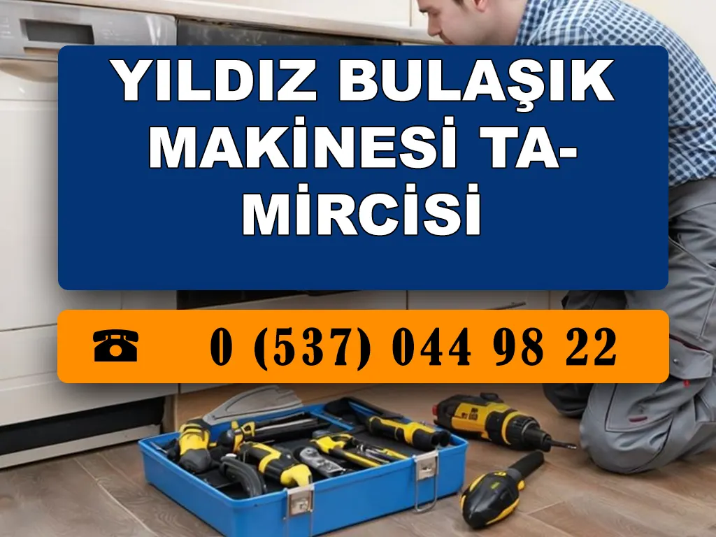 Yıldız Bulaşık Makinesi Tamircisi 
