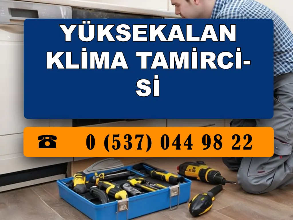 Yüksekalan Klima Tamircisi 