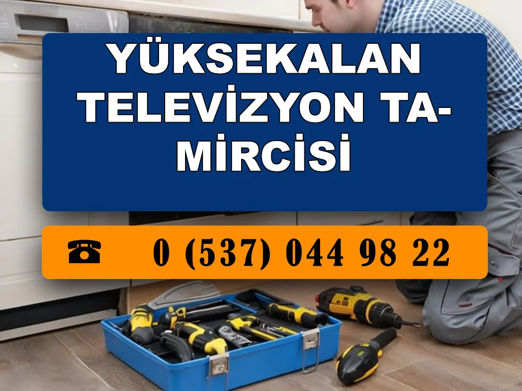 Yüksekalan Televizyon Tamircisi 