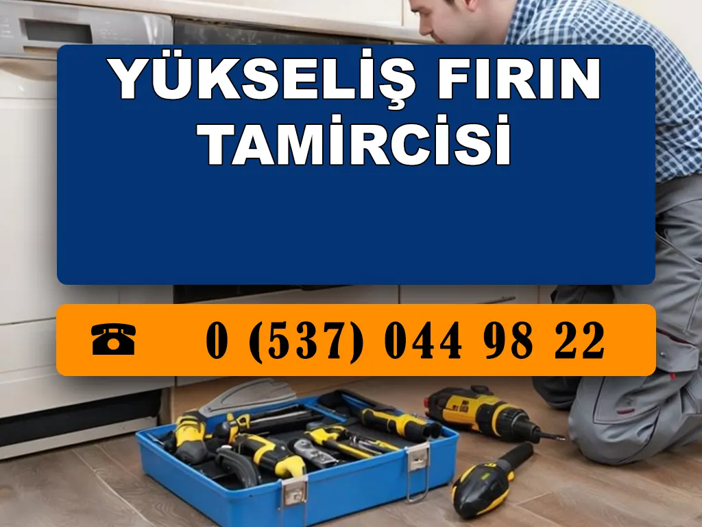 Yükseliş Fırın Tamircisi 