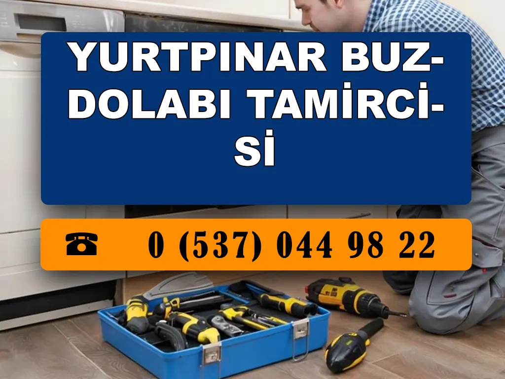 Yurtpınar Buzdolabı Tamircisi 
