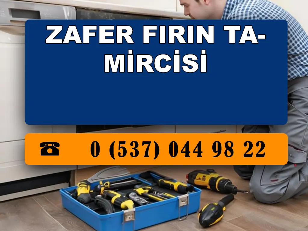 Zafer Fırın Tamircisi 