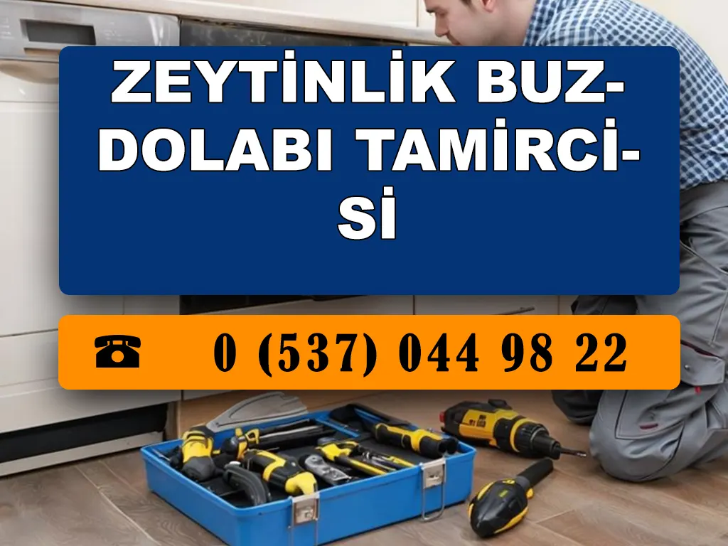 Zeytinlik Buzdolabı Tamircisi 